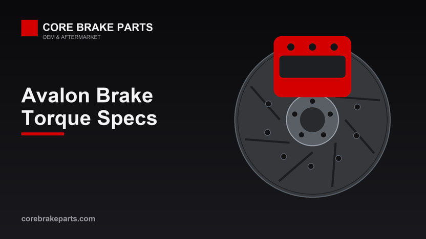 2000-2004 Avalon Brake Torque Specs and Tools – CoreBrakeParts.com