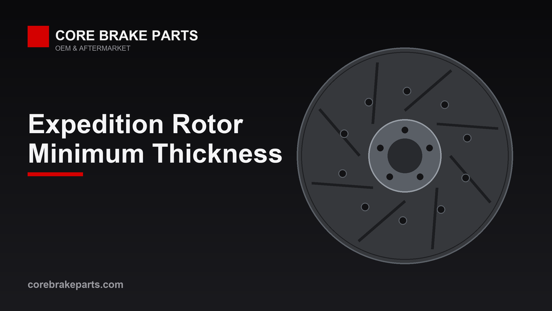 2003-2006 Ford Expedition front and rear brake rotor thickness guide