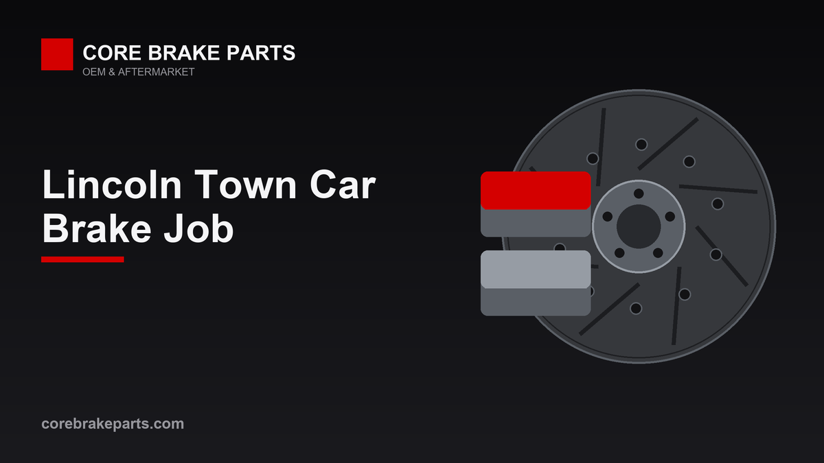 Brake pads and rotors for a 2003-2011 Lincoln Town Car brake job