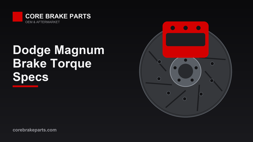 Dodge Magnum Brake Torque Specs and Tools (2006-07) – CoreBrakeParts.com
