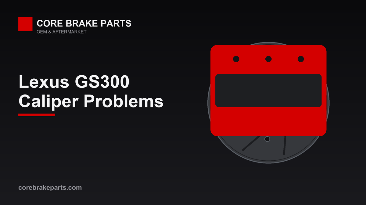 Brake caliper illustration for a 2006-2007 Lexus GS300 caliper problems guide