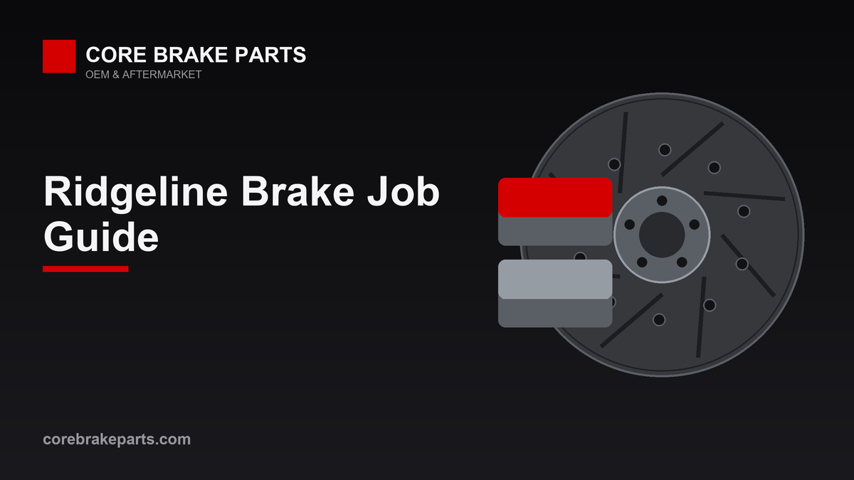 Brake pads and rotors for a 2006-2011 Honda Ridgeline brake job