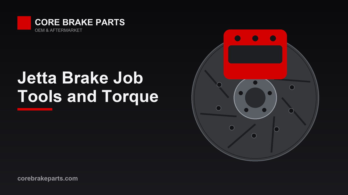 VW Jetta 2011-2018 Brake Job: Tools, Torque, Fluid – CoreBrakeParts.com