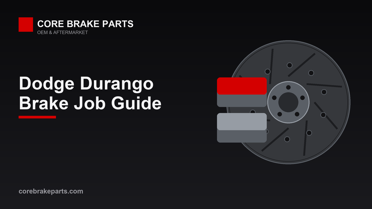 Brake pads and rotors for a 2011-2020 Dodge Durango brake job