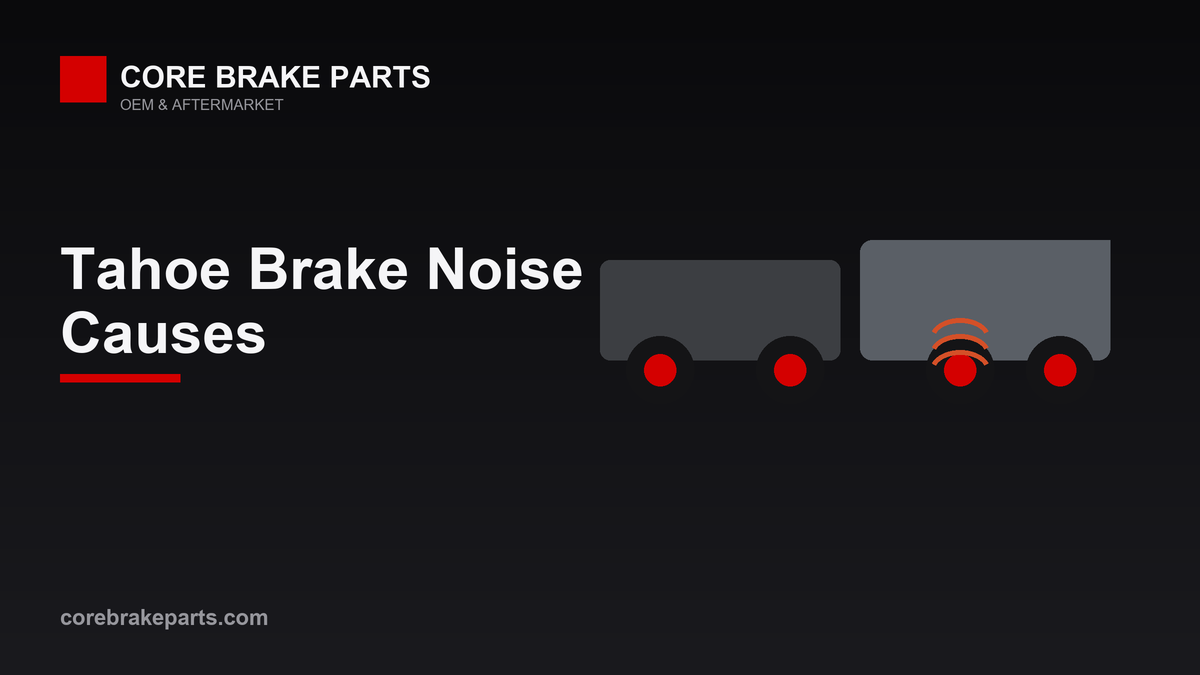 2015-2020 Chevrolet Tahoe brake noise diagnosis guide