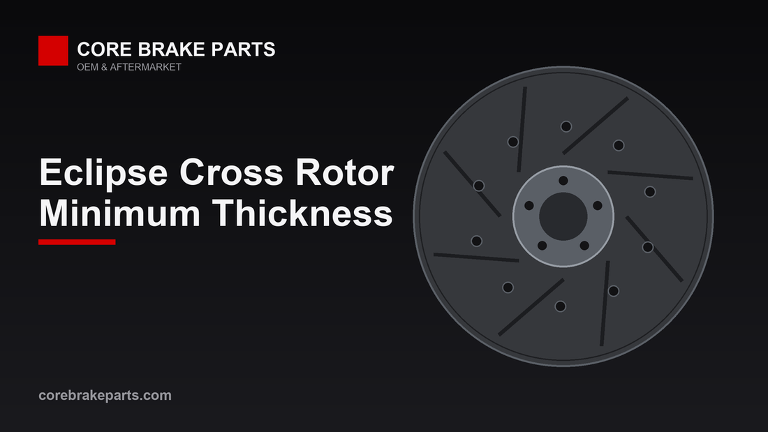Brake rotor illustration for Mitsubishi Eclipse Cross minimum thickness guide