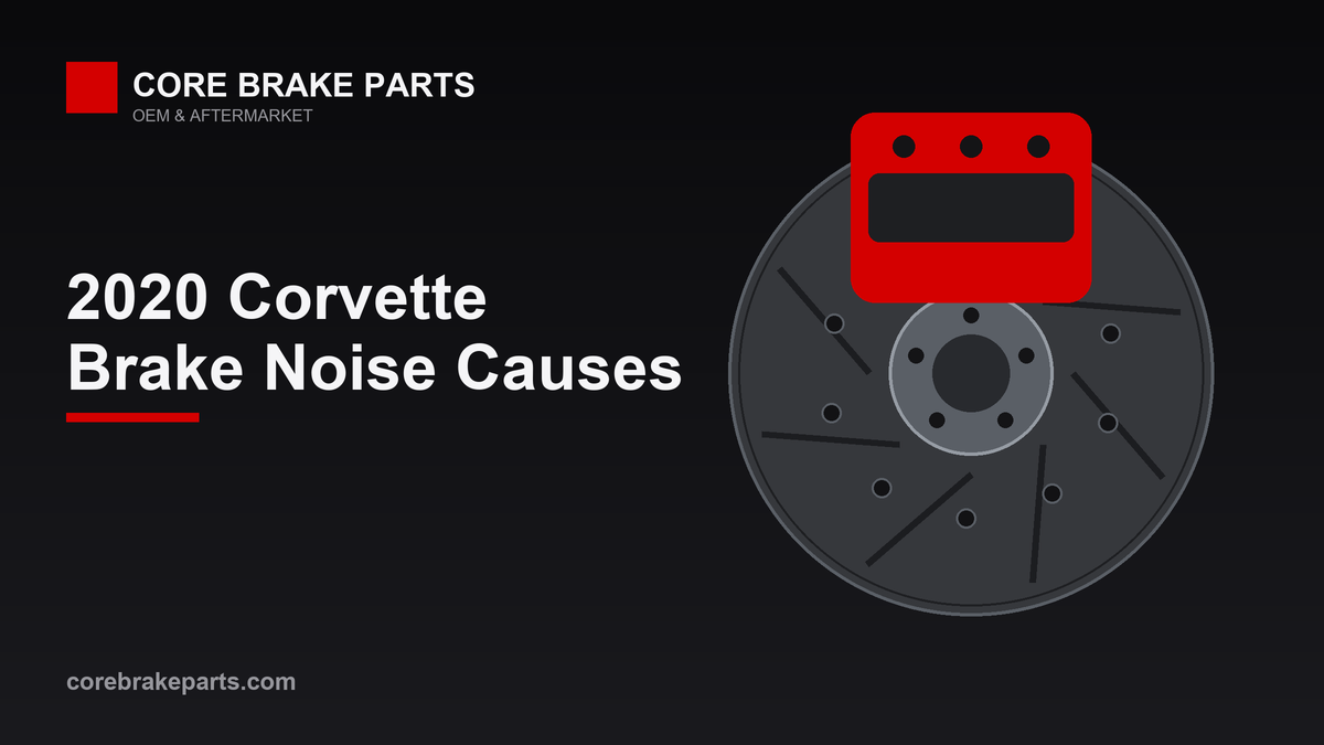 Brake caliper and rotor illustration for 2020 Chevrolet Corvette brake noise guide