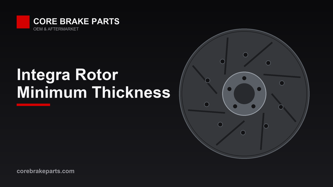 2023-2024 Acura Integra brake rotor minimum thickness guide
