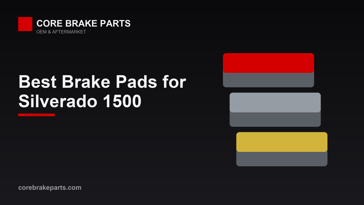 Best brake pads for the Chevy Silverado 1500