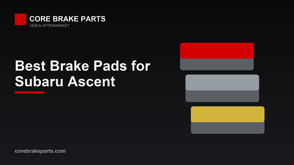 Best brake pads for the Subaru Ascent