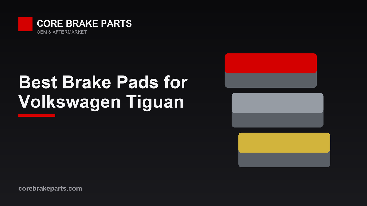 Best brake pads for the Volkswagen Tiguan