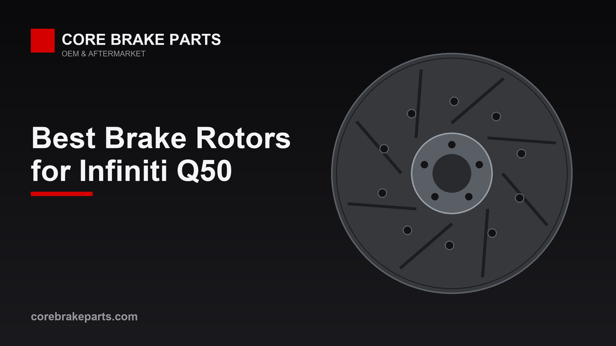 Best brake rotors for the Infiniti Q50
