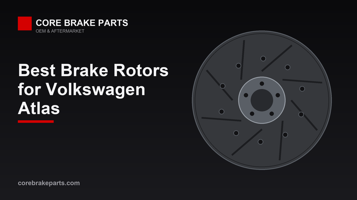 Best brake rotors for the Volkswagen Atlas