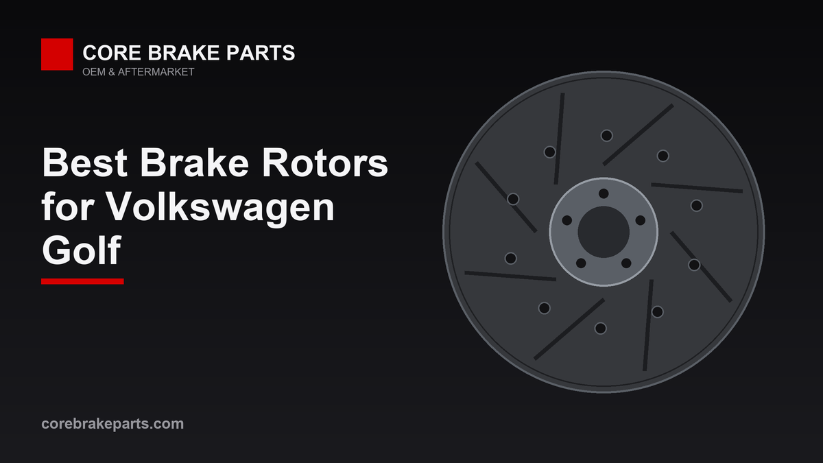 Best brake rotors for the Volkswagen Golf