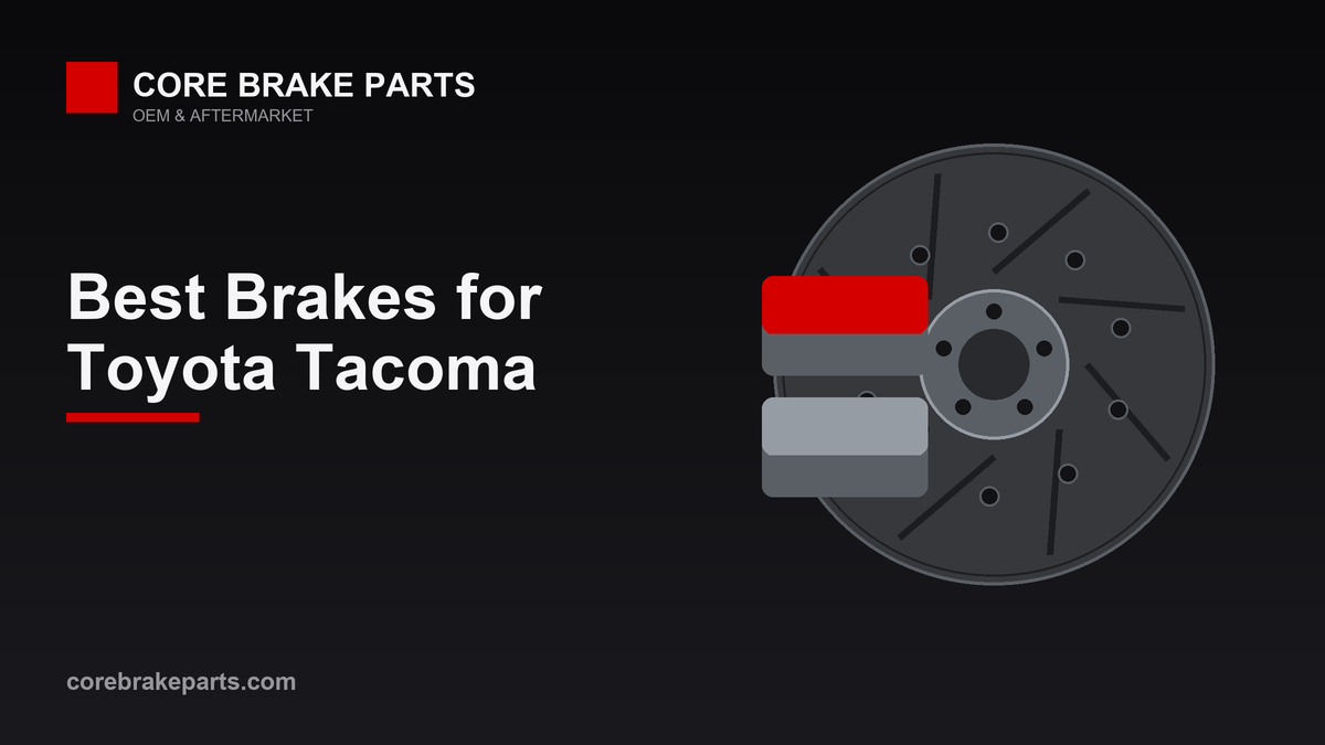 Best brake kit for the Toyota Tacoma