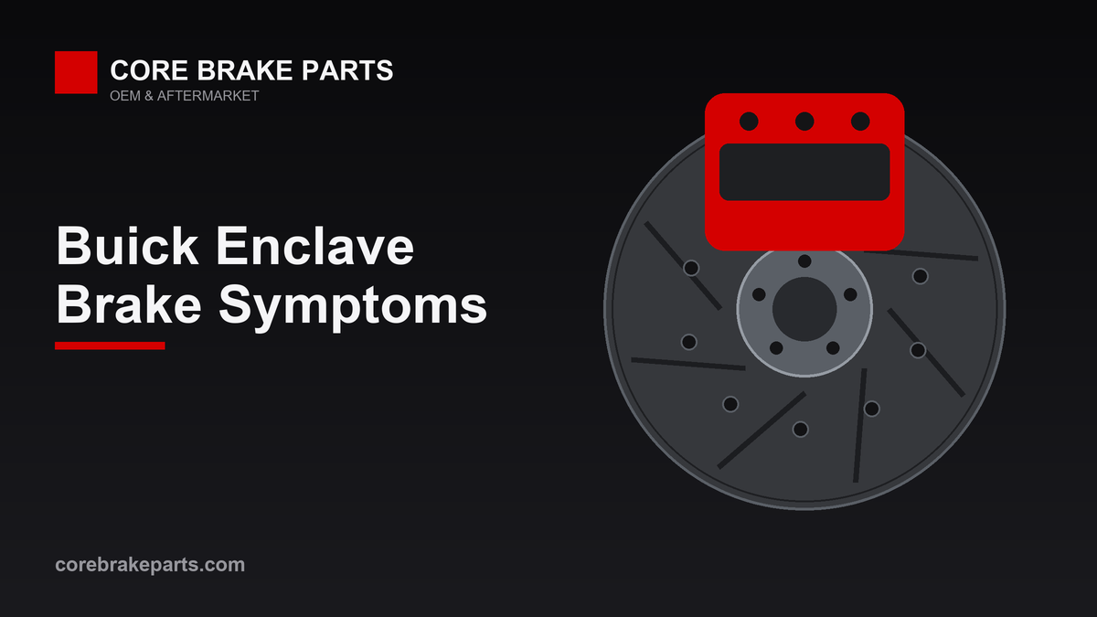 Common brake problems on the Buick Enclave