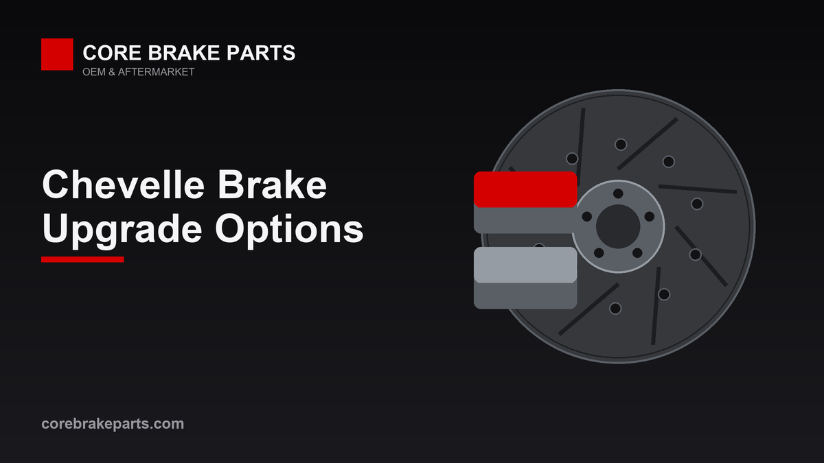 Front and rear big brake kit upgrade for a classic Chevrolet Chevelle