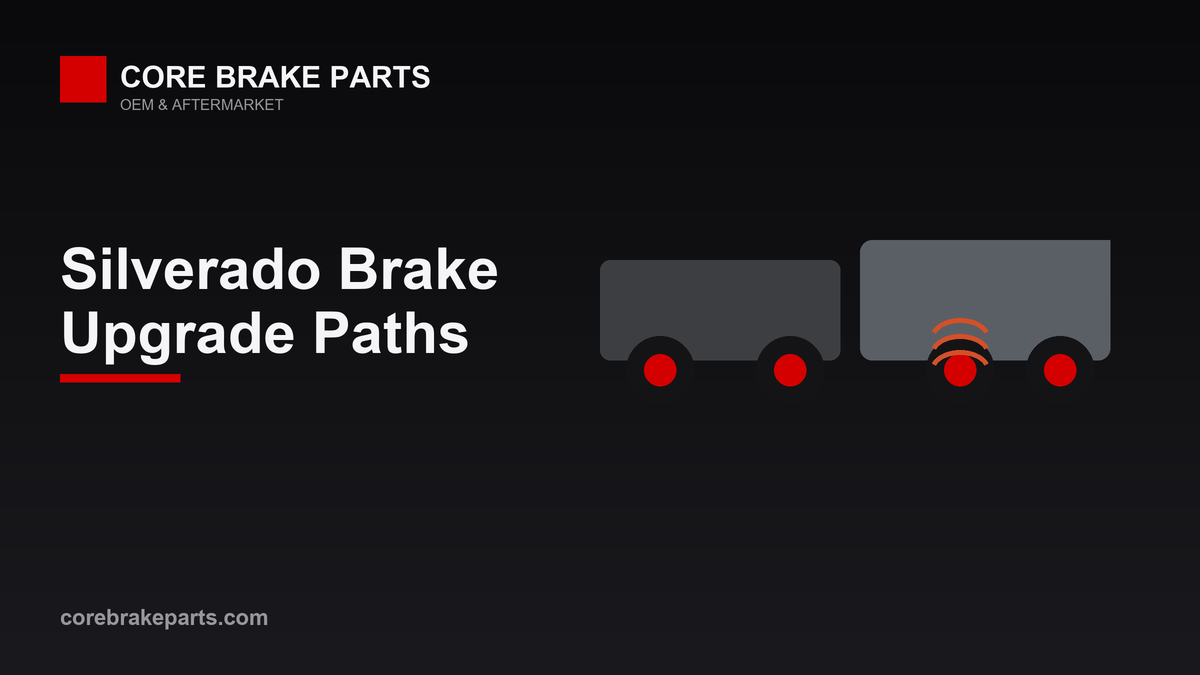 Chevrolet Silverado brake upgrade options: pads, slotted rotors, braided lines and rear disc conversion