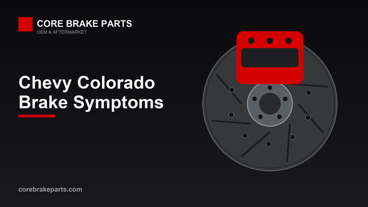 Common brake problems on the Chevy Colorado