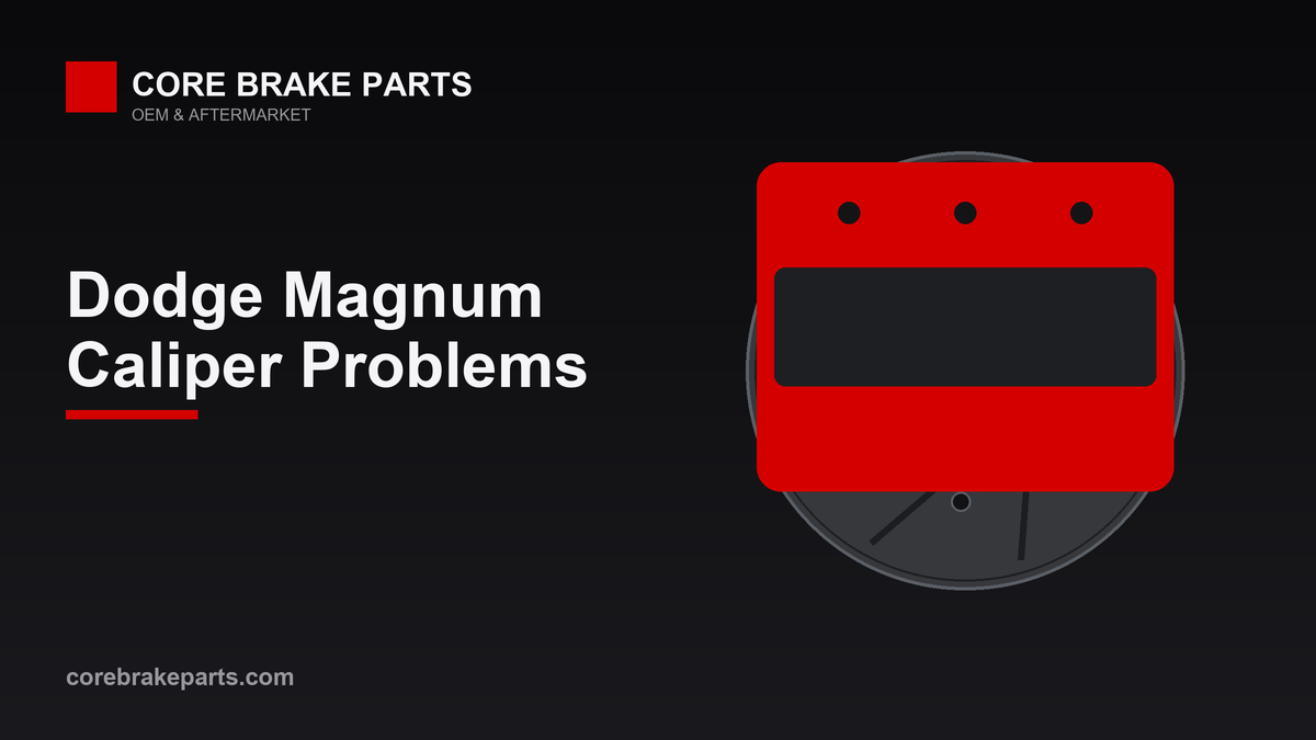 Brake caliper on a vented rotor for Dodge Magnum caliper problems