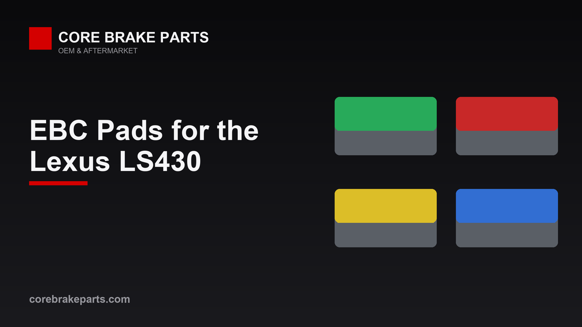 EBC Redstuff and Yellowstuff brake pads for the 2001-2006 Lexus LS430