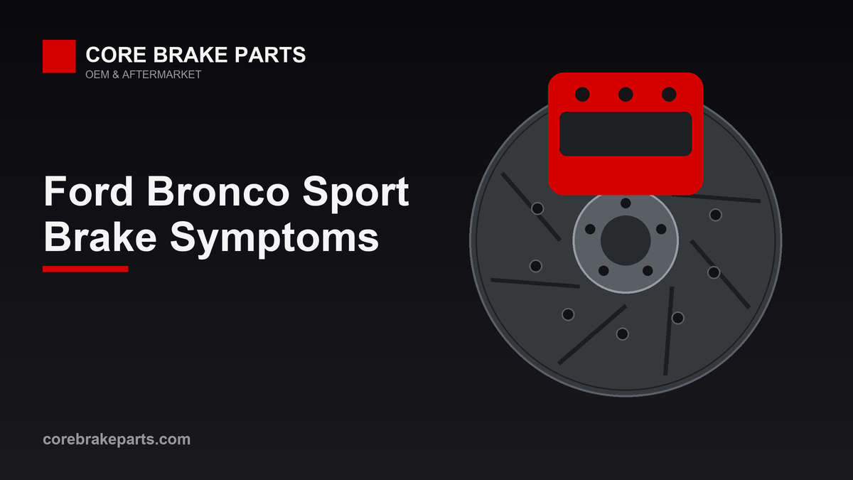 Common brake problems on the Ford Bronco Sport