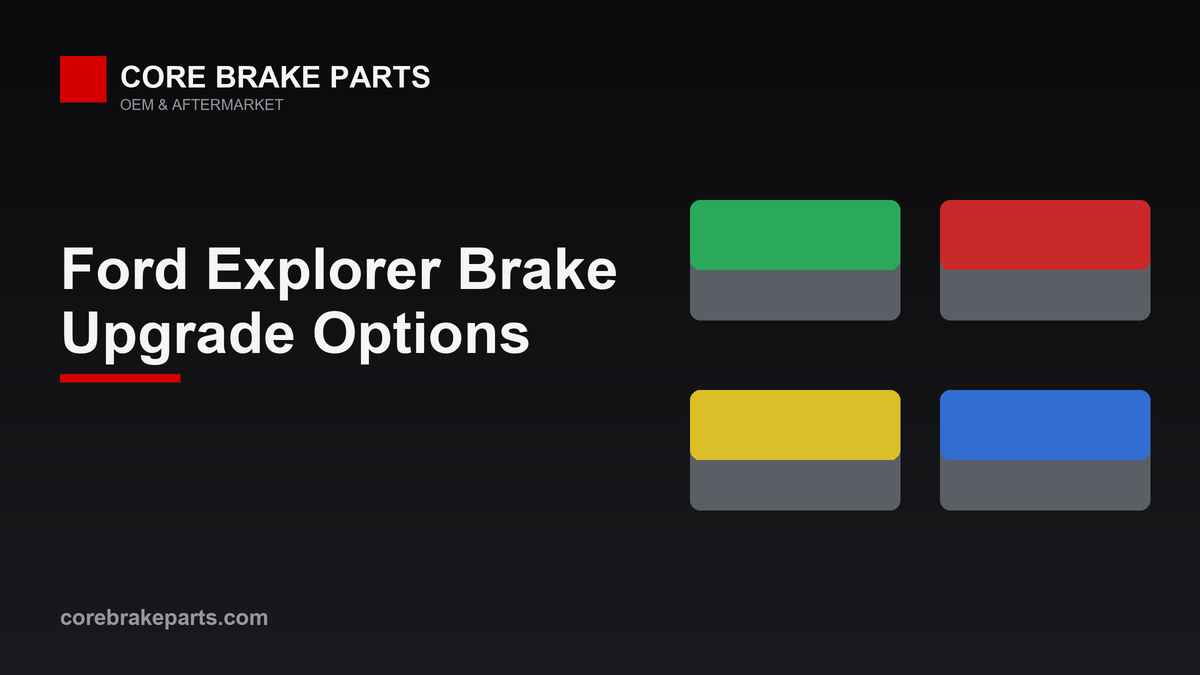 Brake pad compound tiers compared for a Ford Explorer brake upgrade