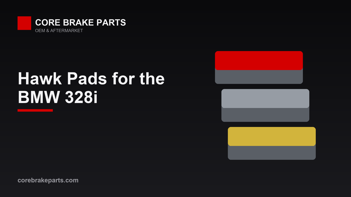 Hawk Performance brake pad options for the 2012-2016 BMW 328i
