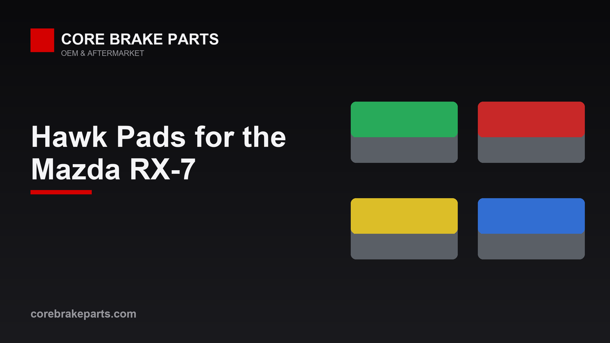 Hawk Performance brake pad compounds for the Mazda RX-7