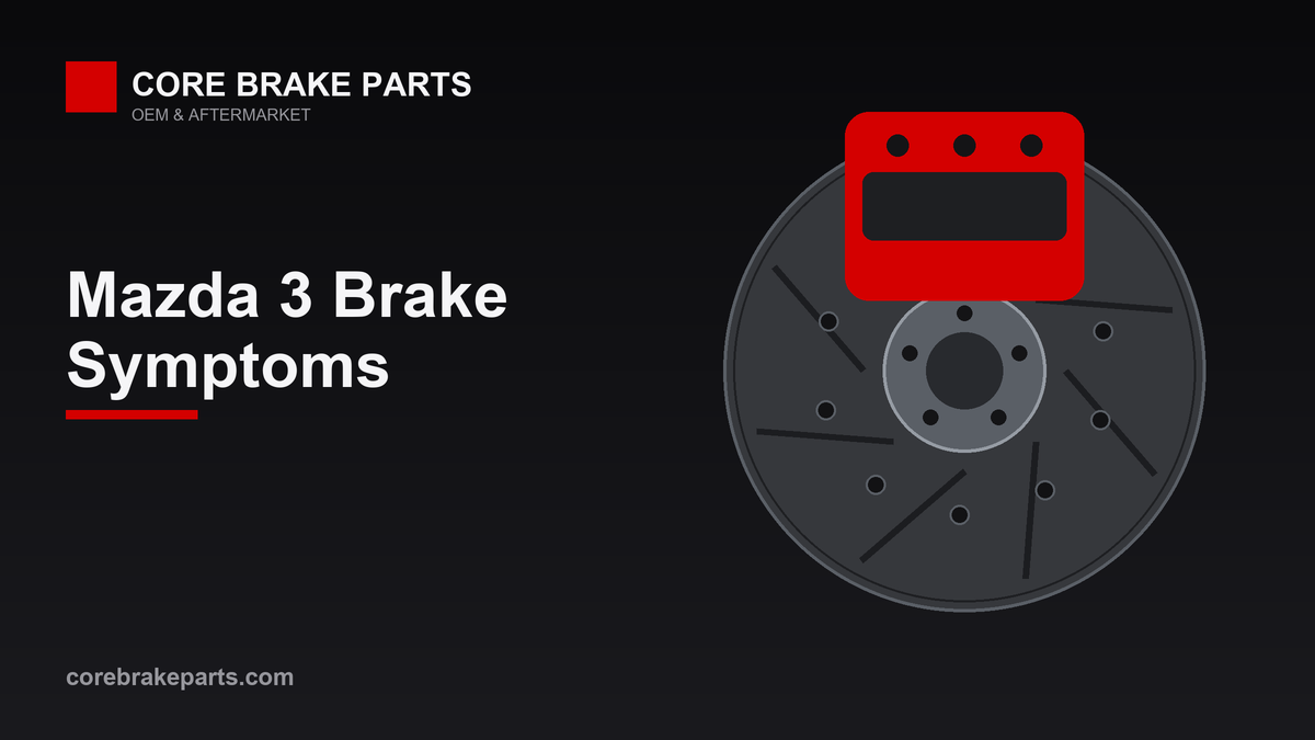 Common brake problems on the Mazda 3
