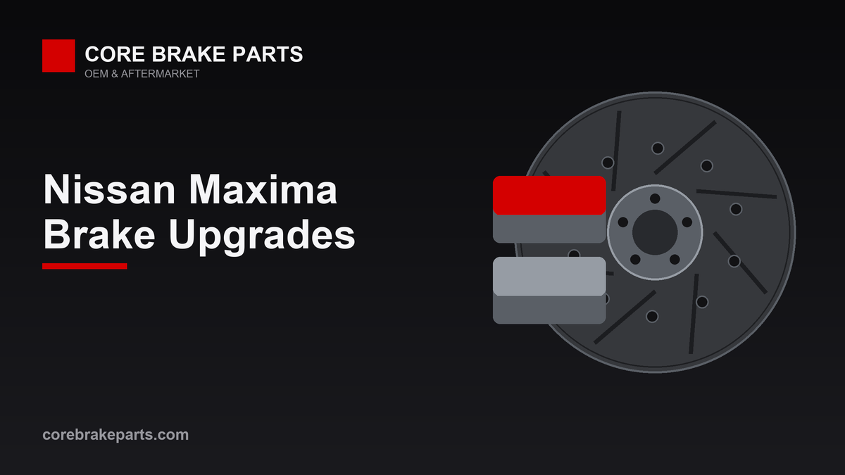 Brake rotors and pads for a Nissan Maxima brake upgrade