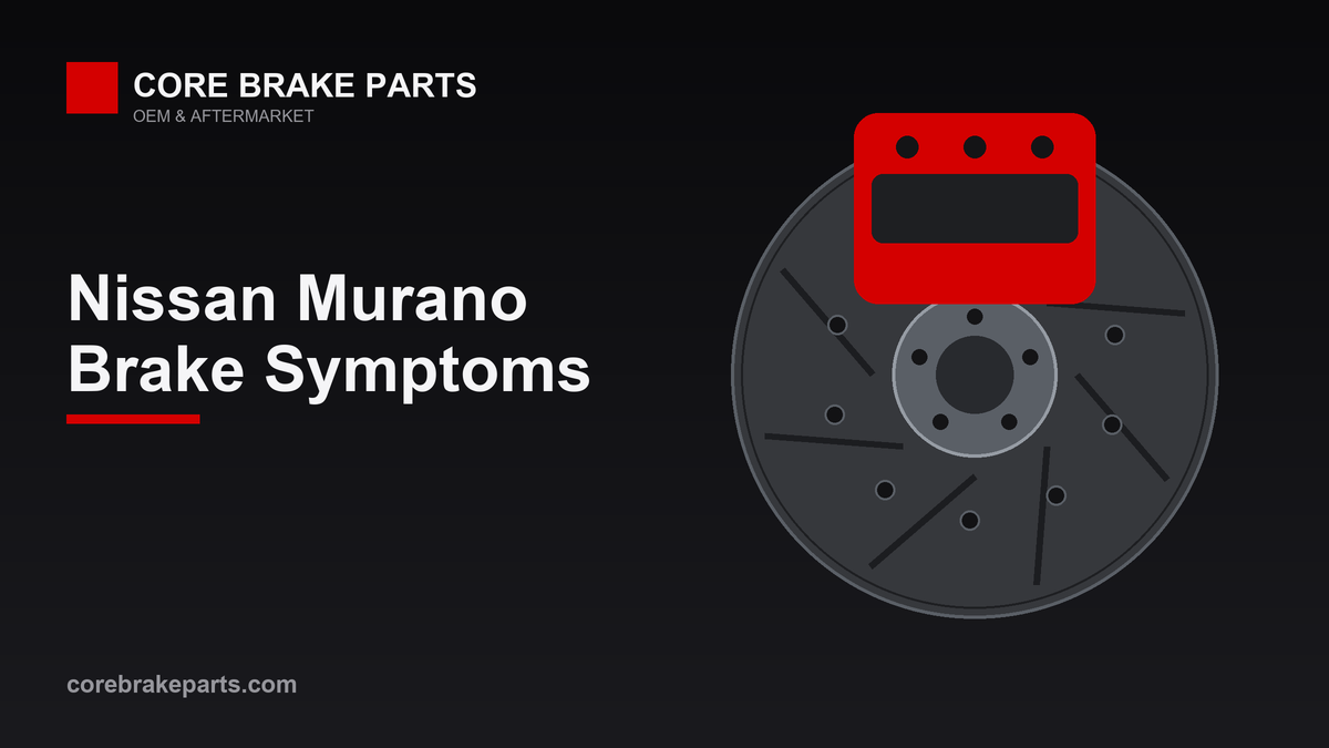 Common brake problems on the Nissan Murano