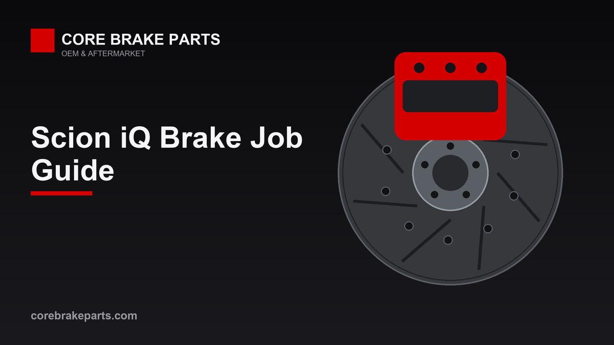 Scion iQ Brake Job: Tools, Torque and Steps – CoreBrakeParts.com