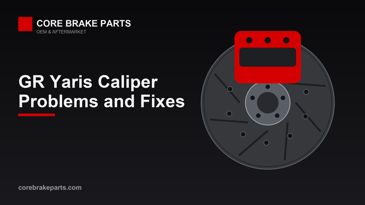 Brake caliper over a vented rotor illustrating Toyota GR Yaris caliper problems
