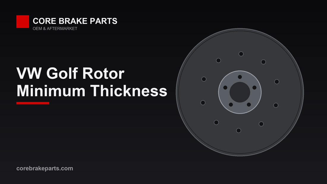 Cutaway of a brake rotor showing new versus minimum thickness for the 2015-2021 VW Golf